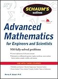 Schaum's Outline of Advanced Mathematics for Engineers and Scientists (Schaum's Outlines)