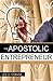 The Apostolic Entrepreneur: The New Generation of Apostles (Apostolic Calling Series Book 3) by Les D. Crause