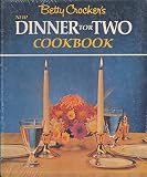 Betty Crocker's New Dinner For Two Cookbook by 