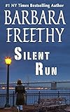 Silent Run by Barbara Freethy front cover