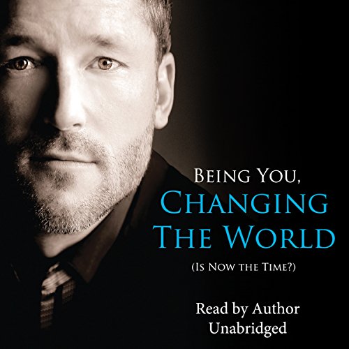 Being You, Changing the World by Dr. Dain Heer