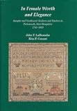 In Female Worth & Elegance: Sampler & Needlework Students & Teachers in Portsmouth, New Hampshire, 1741-1840 by