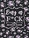 2020 Sweary Planner: Floral Purple Lavender Busy As F*ck - Daily, Weekly, And Monthly Planner With Weekly Motivational Sweary Sayings For Women by 