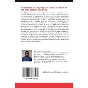 Evaluación de los programas de extensión en los productores agrícolas: Productores agrícolas del Municipio Colón, Estado Zulia, Venezuela (Spanis