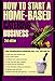 How to Start a Home-Based Catering Business (Home-Based Business Series) by Denise Vivaldo