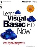 Learn Microsoft Visual Basic 6.0 Now (Learn Now) by Michael Halvorson