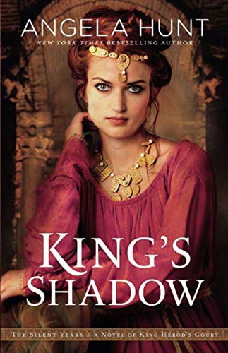 King's Shadow (The Silent Years) by Hunt