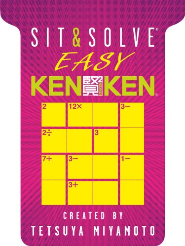 Sit & Solve® Easy KenKen® (Sit & Solve® Series) by Tetsuya Miyamoto