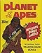 Planet of the Apes: The Original Topps Trading Card Series (Volume 1)