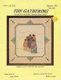 The Gathering: Second in a Series for Counted Cross Stitch (Companion for She Who Remembers) by 
