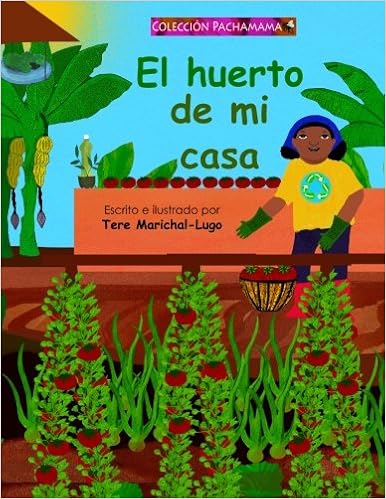 El huerto de mi casa: Amazon.es: Marichal-Lugo, Tere: Libros