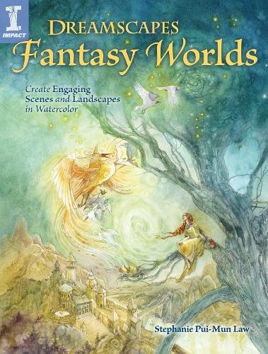 Download Dreamscapes Fantasy Worlds: Create Engaging Scenes and Landscapes in Watercolor Download Dreamscapes Fantasy Worlds: Create Engaging Scenes and Landscapes in Watercolor