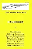 .303 British Rifle No. 4 Assembly, Disassembly Manual
