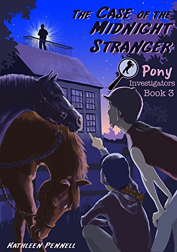 The Case of the Midnight Stranger (formerly Reflecto Man) (Pony Investigators Book 3)
