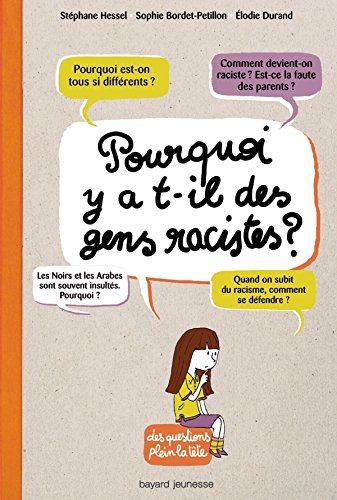Pourquoi y a-t-il des gens racistes ? by (Hardcover)