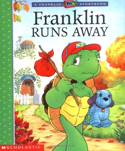 Franklin Runs Away (A Franklin TV Storybook)