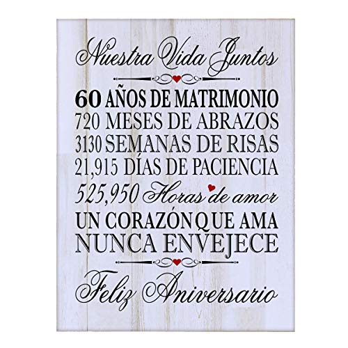 LifeSong Milestones Spanish 60th Wedding Anniversary Wall Plaque Gift for her, him, Husband, Wife, Couples 12â€ x 15â€ (White Distressed)