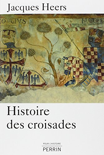 Histoire des Croisades