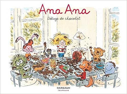 Ana Ana Deluge De Chocolat Ana Ana 2 French Edition J C