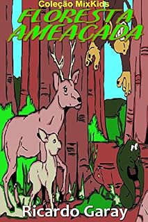 Livro Floresta ameaçada (MixKids)