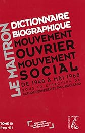 Dictionnaire biographique, mouvement ouvrier, mouvement social