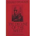 The Decline of the West, Vol. I: Form and Actuality