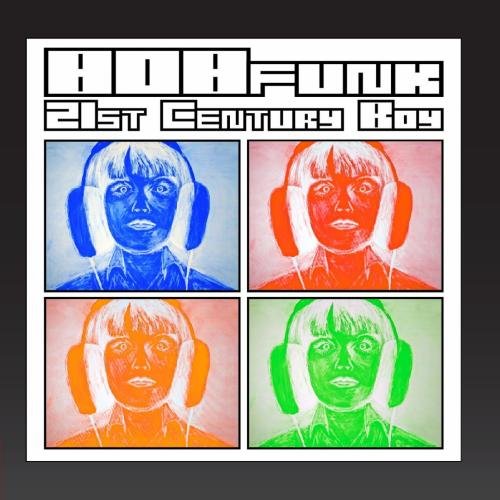 808funk - 21st Century (digital Boy) - Zortam Music