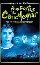 Aux Portes Du Cauchemar - Tel Est Pris Qui Croyait Prendre