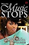 When The Music Stops (La' Femme Fatale' Publishing )
