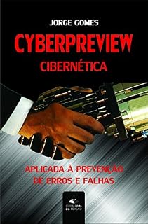 Livro Cyberpreview: Cibernética aplicada à prevenção de erros e falhas