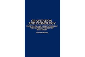 Gravitation and Cosmology: Principles and Applications of the General Theory of Relativity