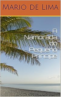 Livro A Namorada do Pequeno Príncipe