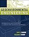 Geoenvironmental Engineering: Site Remediation, Waste Containment, and Emerging Waste Management Techonolgies