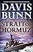 Strait of Hormuz (A Marc Royce Thriller Book #3) by Davis Bunn