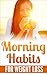 Morning Habits For Weight Loss: 20 ways of energizing your mornings for weight loss