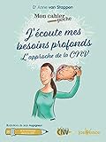 J'écoute mes besoins profonds (Mon cahier poche) by