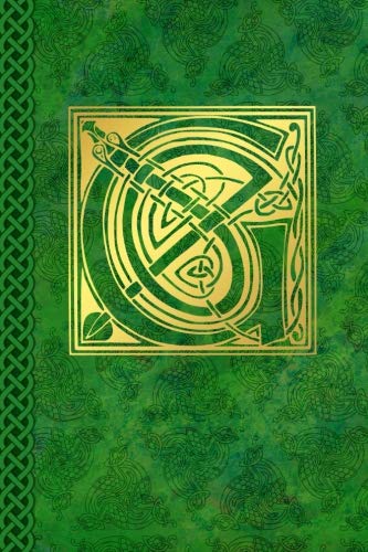 Celtic Letter G Vintage Irish Monogram Journal: Green Gold Celtic Knot Name Initial Diary Blank Line by Celtic Connections