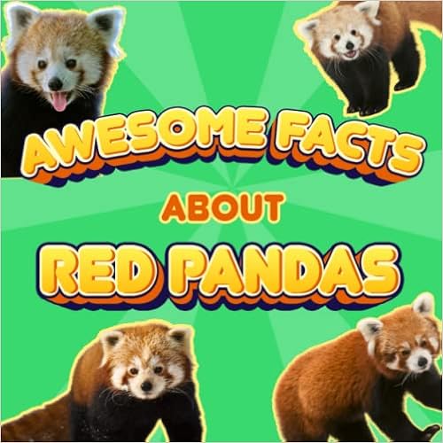 Awesome Facts About Red Pandas A Kids Picture Book About Red Pandas Graham M G Koko The Happy Amazon Com Books