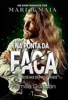 Livro Na Ponta da Faca (Família Gualdán Livro 1)