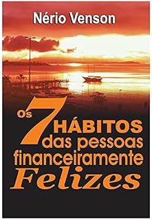 Livro Os 7 Hábitos das Pessoas Financeiramente Felizes