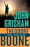 Theodore Boone: The Activist
