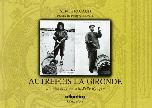 Autrefois en Gironde