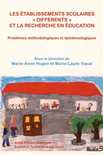 Les  établissements scolaires différents et la recherche en éducation