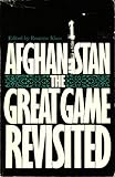 Afghanistan : The Great Game Revisited, , 0932088155