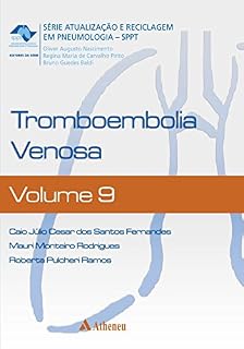 Livro Tromboembolia Venosa - Volume 9 (Série Atualização e Reciclagem em Pneumologia - SPPT)