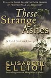 These Strange Ashes: Is God Still in Charge?