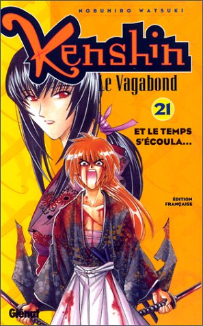 Kenshin le vagabond, tome 21 : Et le temps s'Ã©coulaÂ… by Nobuhiro Watsuki