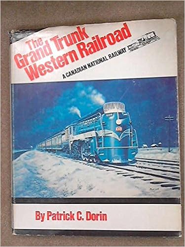 Grand Trunk Western Railroad Map The Grand Trunk Western Railroad: A Canadian National Railway: Patrick C.  Dorin: 9780875645261: Amazon.com: Books