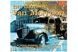 The Roots Of Van Morrison