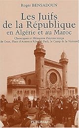 Les  Juifs de la République en Algérie et au Maroc